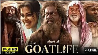 The Goat Life Full Movie In Hindi  Prithviraj Sukumaran  Amala Paul  Jimmy Jean