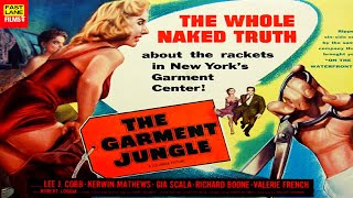 The Garment Jungle 1957 720p  FILMNOIR  FULL MOVIE  Lee J Cobb Kerwin Mathews Gia Scala