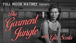 THE GARMENT JUNGLE 1957 Lee J Cobb Kerwin Matthews Gia Scala NO ADS Film Noir