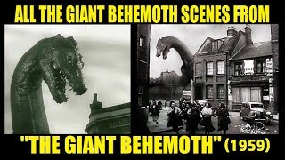 All The Giant Behemoth Scenes From THE GIANT BEHEMOTH 1959