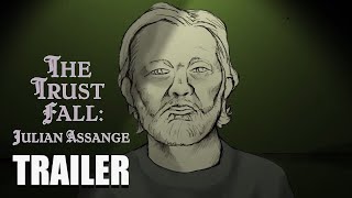 THE TRUST FALL JULIAN ASSANGE Official Trailer 2023 WikiLeaks Documentary