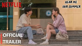 Hear Me Our Summer Official Trailer 2024  Kim Minjoo  Hong Kyung  ENG SUB