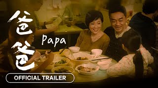 Papa   2024  Official Trailer