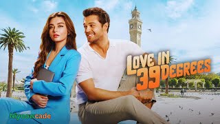 Love in 39 Degrees 2024  Hindi Dubbed  Full Turkish Movie