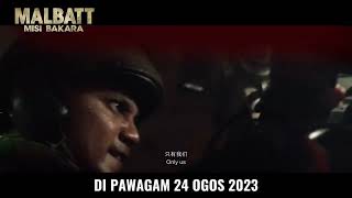 MALBATT Misi Bakara  Official Trailer     Di Pawagam 24 Ogos 2023 trailer cinema