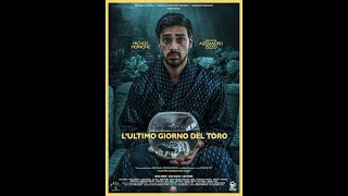 Lultimo giorno del toro  trailer  con Michele Morrone  regia di Alessandro Zizzo