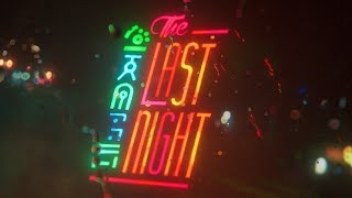 The Last Night Trailer  E3 2017 4K