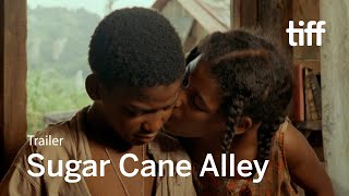 SUGAR CANE ALLEY Trailer  TIFF 2021