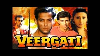 Veergati  Full hindi Movie  Salman Khan  Atul Agnihotri  Divya Dutta  VEERGATI