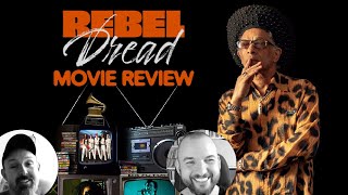 Rebel Dread MOVIE REVIEW Don Letts Documentary  Boys On Film