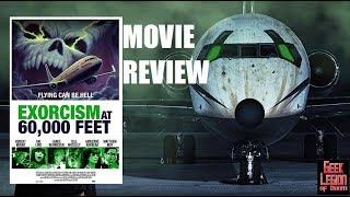 EXORCISM AT 60000 FEET 2019 Robert Miano  Horror Comedy Movie Review