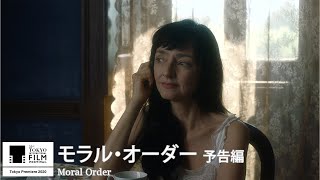 Moral Order  Trailer33 33rd Tokyo International Film Festival