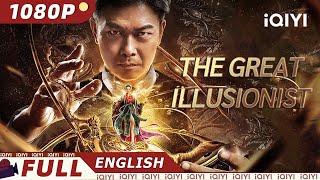 ENG SUBThe Great Illusionist  FantasyActionAdventure  New Chinese Movie  iQIYI Movie English