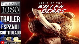 Night of the Killer Bears 2022 Trailer HD  Kanphong Banjongphinij