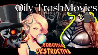 Robotica Destructiva 2023  Oily TrashMovies Movie Review