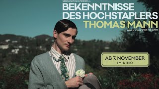 Bekenntnisse des Hochstaplers Thomas Mann 2024 Trailer deutsch