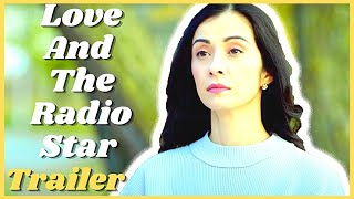 LOVE AND THE RADIO STAR Trailer 2022 Laura Miyata