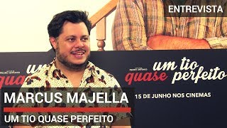 Entrevista com Marcus Majella Um Tio Quase Perfeito