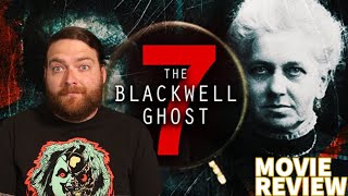 THE BLACKWELL GHOST 7 2022 MOVIE REVIEW