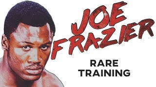 Joe Frazier RARE Training In Prime