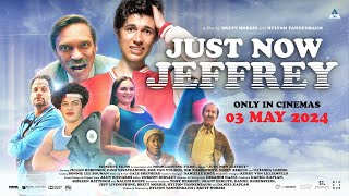 Just Now Jeffrey official trailer