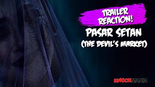 The PASAR SETAN DEVILS MARKET Trailer Reaction Video 2024  First Look At This Scary Indo Film