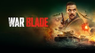 War Blade 2024  Official Trailer