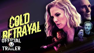 COLD BETRAYAL 2024  Official Trailer  4K