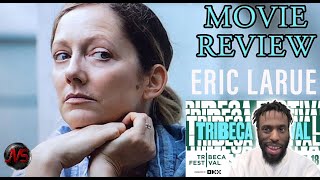 ERIC LARUE 2023 MOVIE REVIEW Spoiler Free Tribeca Festival 23