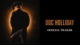 Doc Holliday 2023  Trailer  Tom Zembrod  Billy Blair  Stephen Brodie