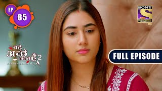 Bade Achhe Lagte Hain 2  Ram And Priyas Changing Habits  Ep 85  Full Episode  24 December 2021