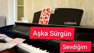 Aka Srgn  Sevdiim Mahsun Krmzgl Love In Exile Aska Surgun  Slave to Love Piano By Celli