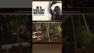 In A Violent Nature 2024  Behind the Scenes Footage and Production Insights