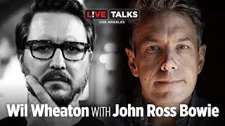 Wil Wheaton in conversation with John Ross Bowie at Live Talks Los Angeles