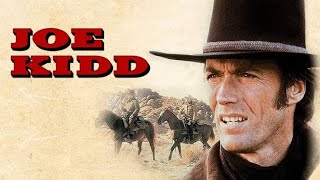 Joe Kidd 1972 Movie Full  Clint Eastwood Robert Duvall John Saxon  Review and Facts