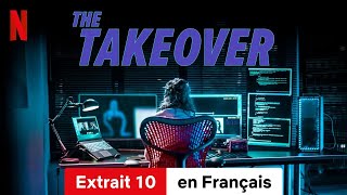 The Takeover Extrait 10  BandeAnnonce en Franais  Netflix