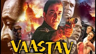 Vaastav The Reality 1999 Trailer  Sanjay Dutt  Sanjay Narvekar  Namrata Shirodkar