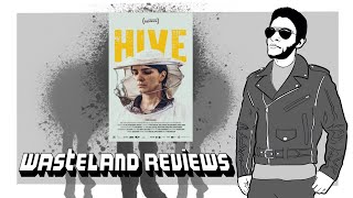 Hive 2021  Wasteland Film Review