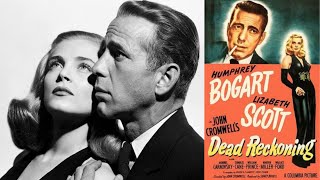 Dead Reckoning 1946  Movie Review