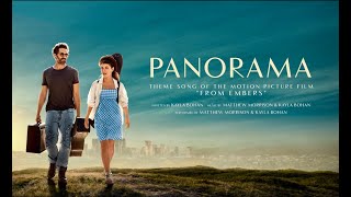 Panorama  Official Music Video  Theme  From Embers  Matthew Morrison  Kayla Bohan