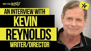 The High and Lows of Directing in Hollywood  Kevin Reynolds