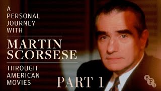 A Personal Journey With Martin Scorsese Through American Movies 1995 Part 1