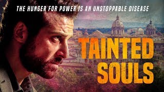 Tainted Souls 2018 Trailer  Breaking Glass Pictures  BGP Indie Movie