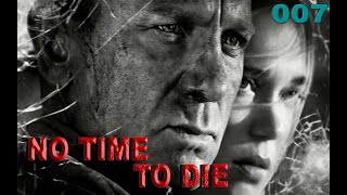 No Time To Die 2007 Trailer HD