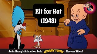 Why Kit For Cat 1948 is a MustWatch  Looney Tunes Review