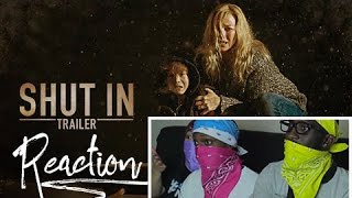 Shut In Official Trailer Reaction