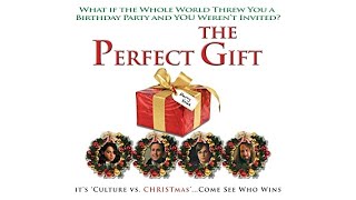 The Perfect Gift  Full Movie  Jefferson Moore  Christina Fougnie  Matt Wallace