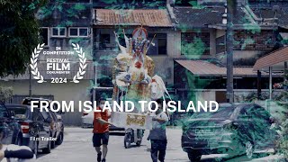 From Island to Island   Trailer  FFD 2024