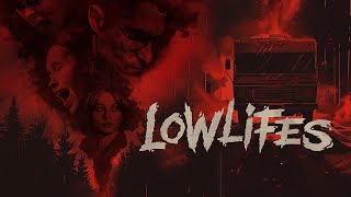 Lowlifes 2024 Trailer HD