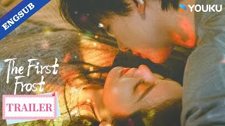 Official TrailerThe First Frost Unspoken love hidden in the rush of the world  YOUKU